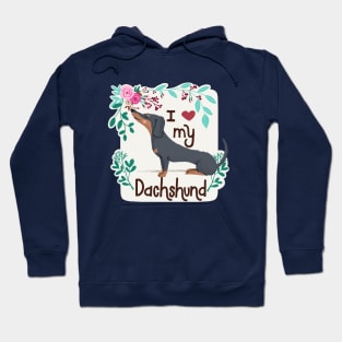 I love my Dachshund Doxie Weiner Dog Hoodie